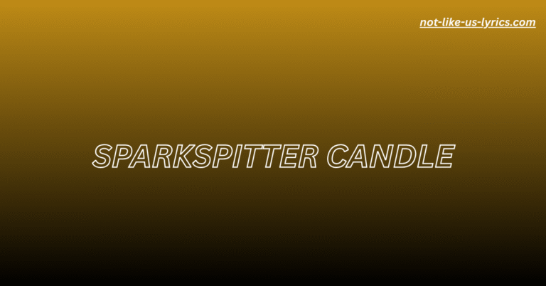 Sparkspitter Candle: Meaning, Symbolism, and Spiritual Significance 2025