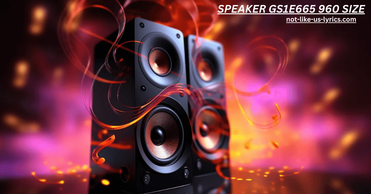 Speaker GS1E665 960 Size – Specs, Benefits, and Buying Guide 2025
